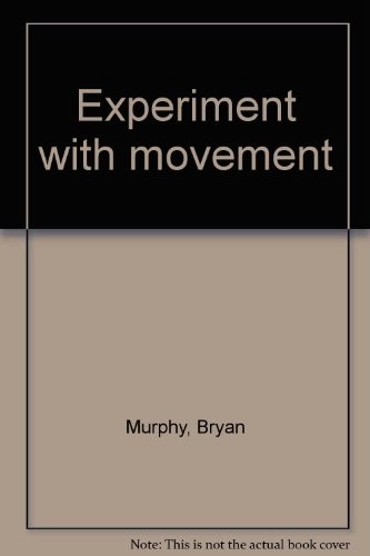 Experiment with movement