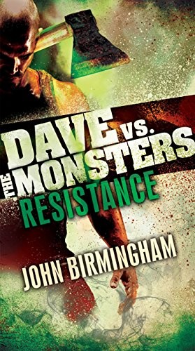 Resistance: Dave vs. the Monsters (David Hooper Trilogy)