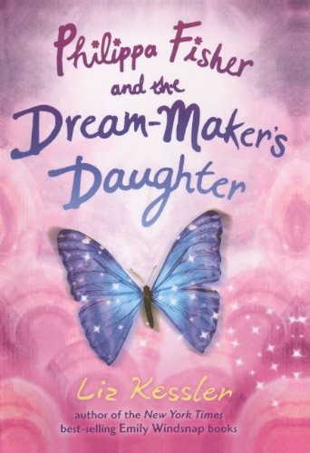 Philippa Fisher And The Dream-Maker's Daughter (Turtleback School & Library Binding Edition) (Philippa Fisher (Pb))