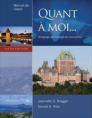 Quant À Moi...: Témoignages Des Français Et Des Francophones, 5th Edition
