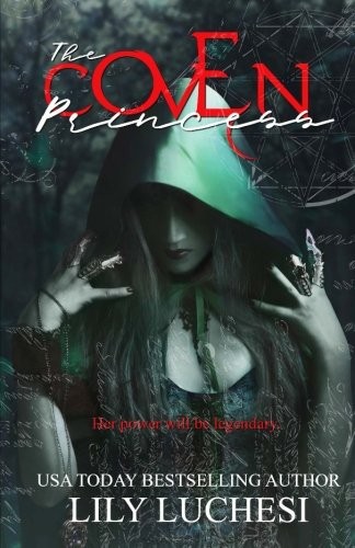 The Coven Princess (The Coven Series) (Volume 1)