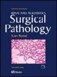 Rosai & Ackerman's Surgical Pathology, 9th Edition, 2 Volumes