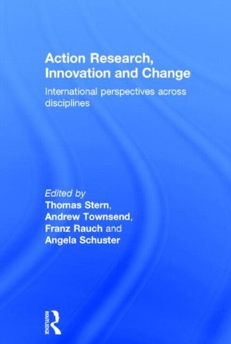 Action Research, Innovation and Change: International perspectives across disciplines