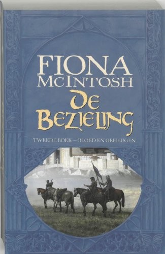 Bloed en Geheugen (De Bezieling, #2)