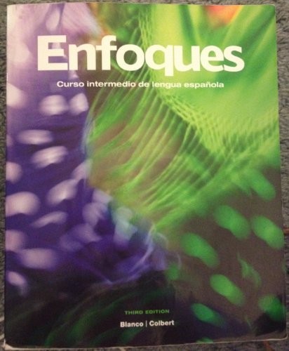 Enfoques Curso intermedio de lengua espanola, instructor's annotated edition, 3rd e