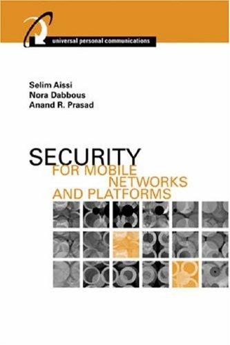 Security for Mobile Networks and Platforms