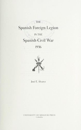 The Spanish Foreign Legion in the Spanish Civil War 1936