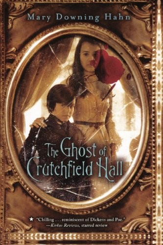 The Ghost Of Crutchfield Hall (Turtleback School & Library Binding Edition)