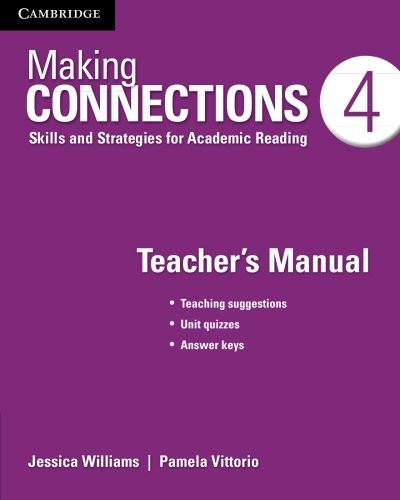 Making Connections Level 4 Teacher's Manual: Skills and Strategies for Academic Reading