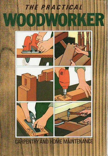 The Practical Woodworker