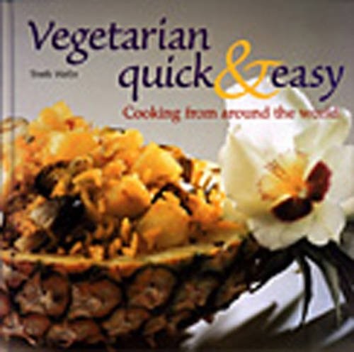 Vegetarian Quick & Easy: Cooking from Around the World