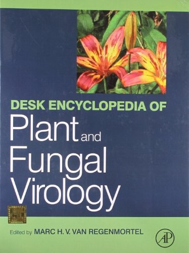Desk Encyclopedia of Plant and Fungal Virology