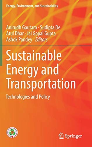 Sustainable Energy and Transportation: Technologies and Policy