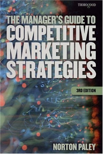 The Manager's Guide to Competitive Marketing Strategies