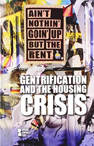 Gentrification and the Housing Crisis