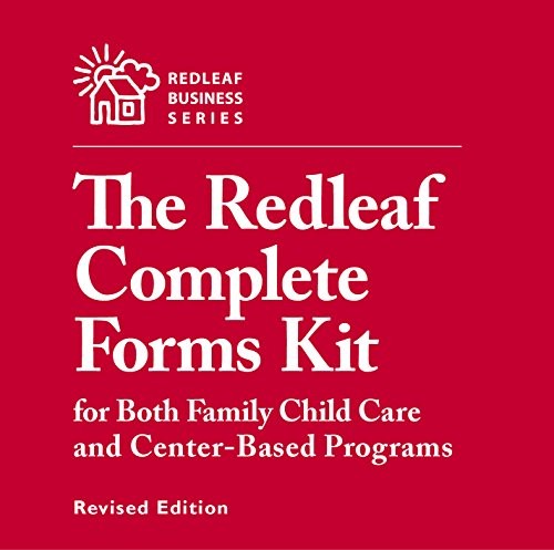 Redleaf Complete Forms Kit for Both Family Child Care and Center-Based Programs, Revised Edition
