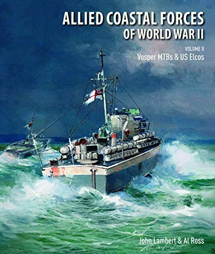 Allied Coastal Forces of World War II: Volume II
