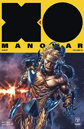 X-O Manowar Volume 6