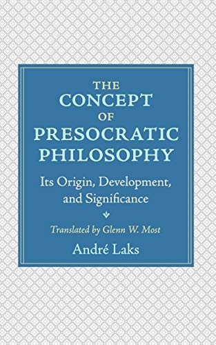 The Concept of Presocratic Philosophy