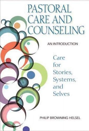 Pastoral Care and Counseling: An Introduction