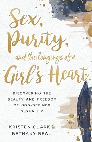 Sex, Purity, and the Longings of a Girl's Heart