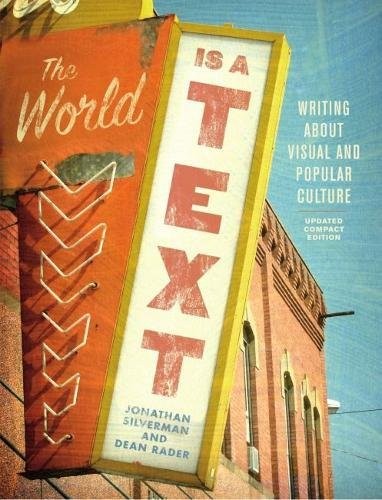 The World is a Text : Writing About Visual and Popular Culture