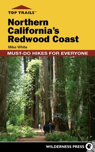 Top Trails : Northern California's Redwood Coast