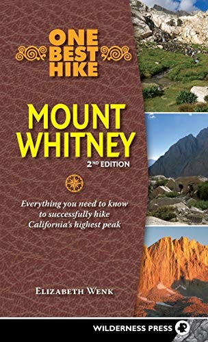 One Best Hike : Mount Whitney