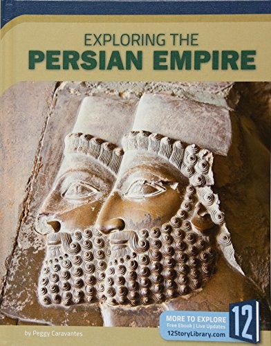 Exploring the Persian Empire