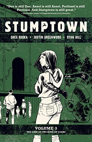 Stumptown Vol. 3