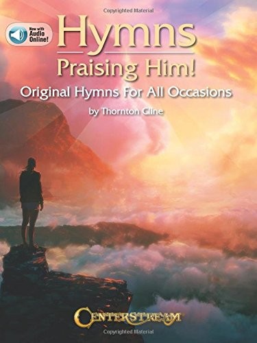 Hymns Praising Him!