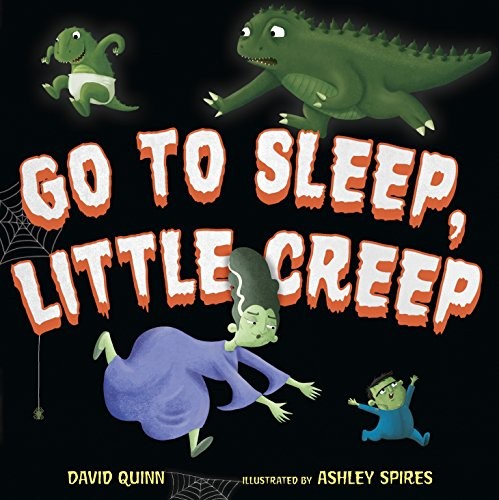 Go to sleep, little creep