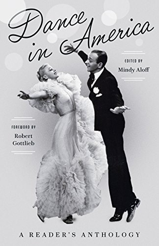 Dance in America : A Reader's Anthology
