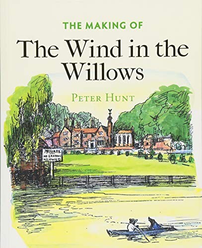 The Making of The Wind in the Willows