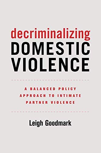 Decriminalizing Domestic Violence