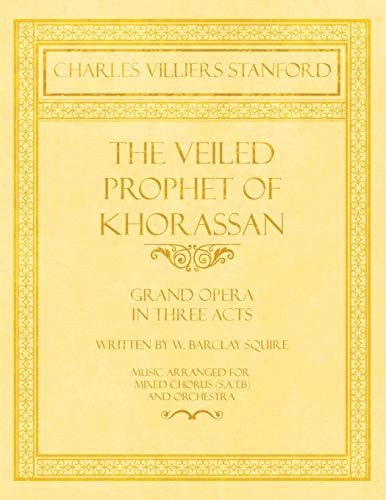 The Veiled Prophet of Khorassan