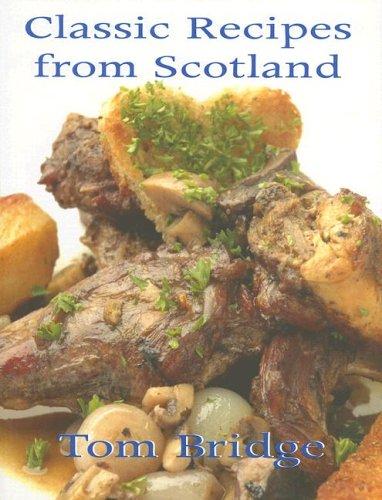 Classic Recipes from Scotland