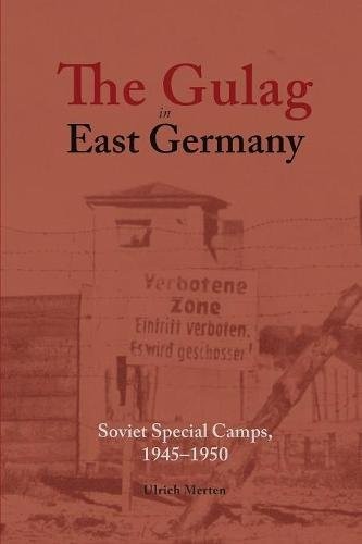 The Gulag in East Germany