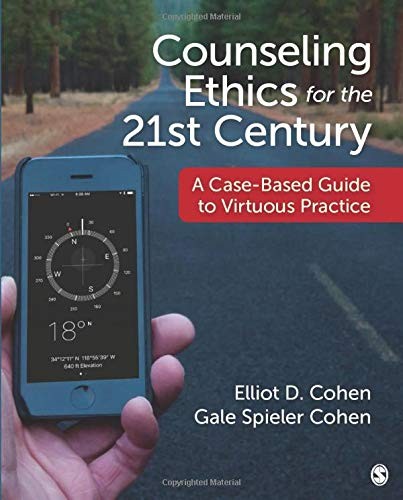 Counseling Ethics for the 21st Century