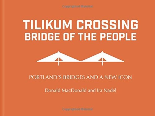 Tilikum Crossing, Bridge of the People