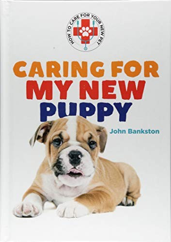 Caring for My New Puppy