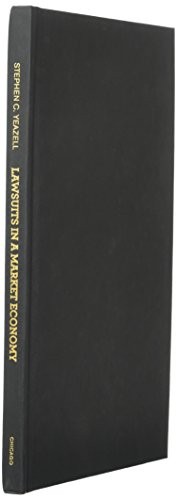 Lawsuits in a Market Economy
