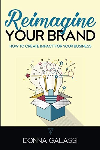 Reimagine Your Brand