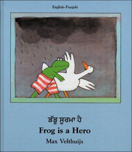 Frog Is a Hero (English-Punjabi) (Frog series)