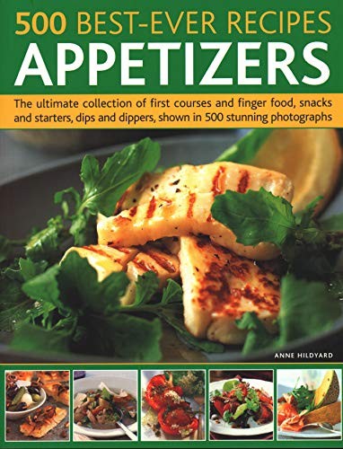 500 Best-Ever Recipes : Appetizers