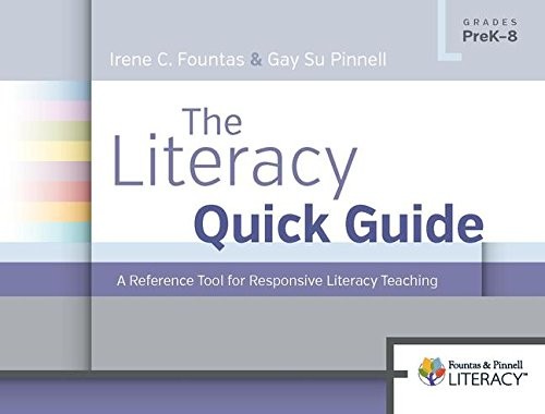 The Literacy Quick Guide