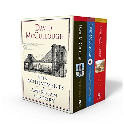 David McCullough : Great Achievements in American History