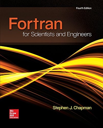 Fortran for Scientists & Engineers