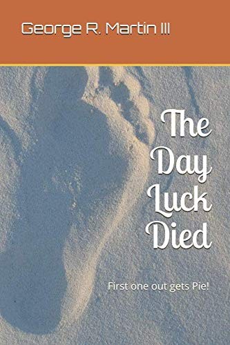 The Day Luck Died