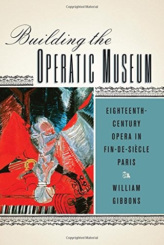 Building the Operatic Museum